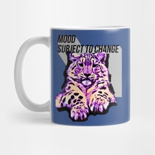 MOOD subject to change (snow leopard cub) Mug